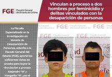 Vinculan a proceso a dos hombres por feminicidio y delitos vinculados con la desaparición de personas, en su hipótesis de inhumar restos de cadáver