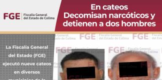 En cateos Decomisan narcóticos y detienen a dos hombres; los operativos se realizaron en los municipios de Colima, Villa de Álvarez, Tecomán y Manzanillo