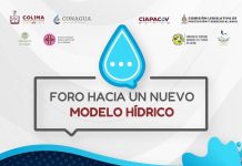 Gobierno de Colima, CONAGUA y CIAPACOV invitan a participar en el Foro estatal: Hacia un nuevo modelo hídrico