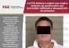La FGE detiene a sujeto con cuatro órdenes de aprehensión por homicidio calificado y desaparición de personas