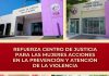 Refuerza Centro de Justicia para las Mujeres acciones en la prevención y atención de la violencia