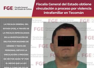 Fiscalía General del Estado obtiene vinculación a proceso por violencia intrafamiliar en Tecomán