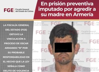 En prisión preventiva imputado por agredir física y verbalmente a su madre, en Armería