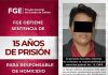 FGE obtiene 15 años de prisión para responsable de homicidio, ocurrió en junio de 2023
