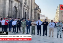 Arranca operativo de Semana Santa en Jalisco con más de 7 mil policías desplegados