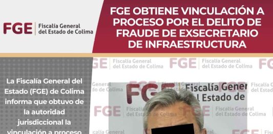 FGE obtiene vinculación a proceso por el delito de fraude exsecretario de Infraestructura