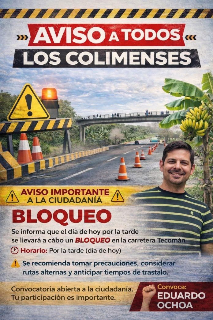 bloqueo tecoman eduardo ochoa