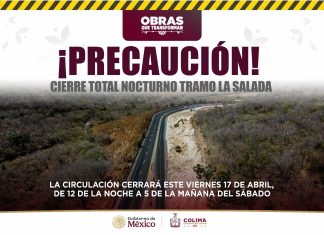 Seidum Colima alerta por cierre total nocturno de autopista Colima-Manzanillo por trabajos en La Salada, este viernes