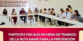 Participa Fiscalía en mesa de trabajo de la Ruta NAME para la prevención del embarazo adolescente