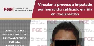 Vinculan a proceso a imputado por homicidio calificado en riña en Coquimatlán