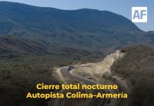 Alerta Seidum por cierre total nocturno de la autopista Colima-Manzanillo, de 12 de la noche a 5 de la mañana este lunes