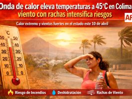 Calor extremo y rachas de viento marcan el pronóstico en Colima este 10 de abril