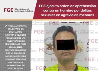 FGE ejecuta orden de aprehensión contra un hombre por delitos sexuales en agravio de menores