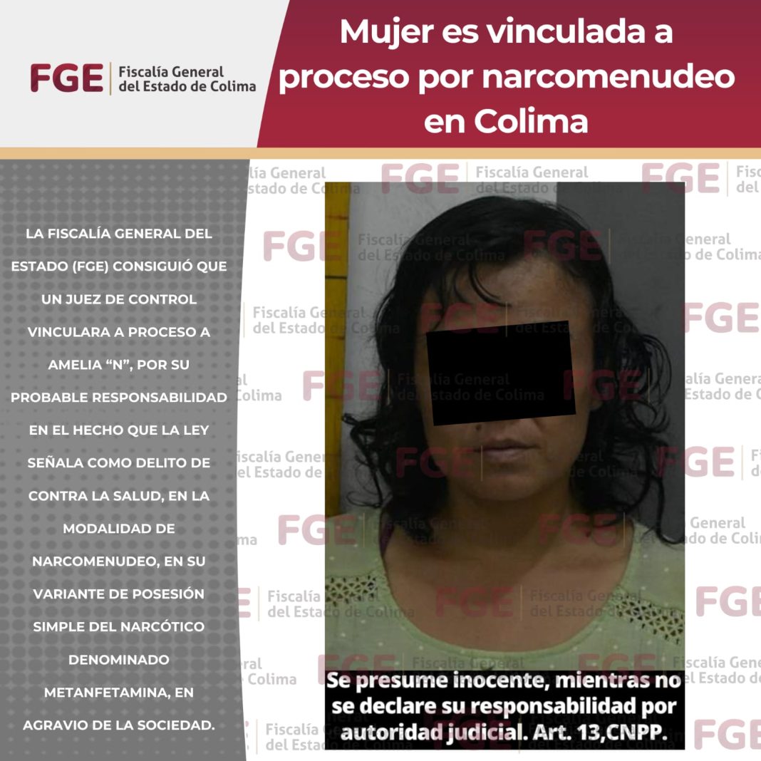 Mujer es vinculada a proceso por narcomenudeo en Colima; fue detenida ...
