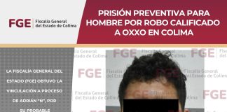 Prisión preventiva para hombre por robo calificado a Oxxo en Colima