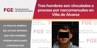 Tres hombres son vinculados a proceso por narcomenudeo en Villa de Álvarez