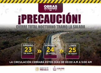 Seidum Colima informa cierre temporal nocturno en el tramo ‘La Salada’ este sábado, domingo y lunes