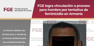 FGE logra vinculación a proceso para hombre por tentativa de feminicidio en Armería