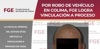 Por robo de vehículo en Colima, FGE logra vinculación a proceso