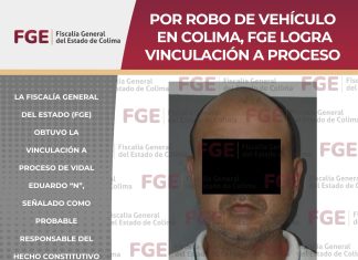 Por robo de vehículo en Colima, FGE logra vinculación a proceso