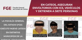 En cateos, aseguran envoltorios con ICE, vehículos y detienen a siete personas