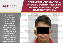 Obtiene FGE vinculación a proceso contra presunto responsable de ataque armado en Colima