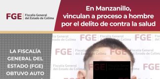 En Manzanillo, vinculan a proceso a hombre por el delito de contra la salud