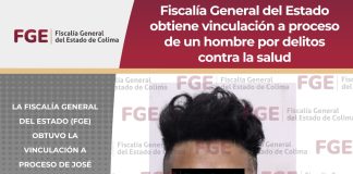 Fiscalía General del Estado obtiene vinculación a proceso de un hombre por delitos contra la salud