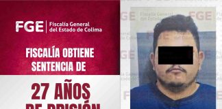 Fiscalía obtiene sentencia de 27 años de prisión por secuestro ocurrido en Manzanillo