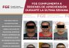 FGE cumplimenta 6 órdenes de aprehensión durante la última semana