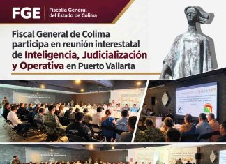 Fiscal General de Colima participa en reunión interestatal de Inteligencia, Judicialización y Operativa en Puerto Vallarta