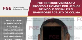 FGE consigue vincular a proceso a hombre por hechos de índole sexual en el transporte público de Colima
