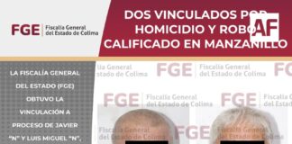Dos vinculados por homicidio y robo calificado en Manzanillo