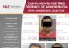Cumplimenta FGE tres órdenes de aprehensión por diversos delitos