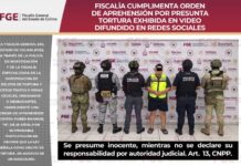 Fiscalía cumplimenta orden de aprehensión por presunta tortura exhibida en video difundido en redes sociales