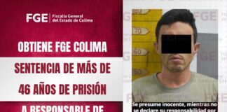 Obtiene FGE Colima sentencia de más de 46 años de prisión a responsable de homicidio calificado y tentativa de homicidio