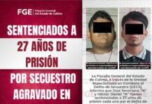 Sentenciados a 27 años de prisión por secuestro agravado en Colima