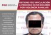 Obtiene FGE vinculación a proceso de un hombre por violencia familiar